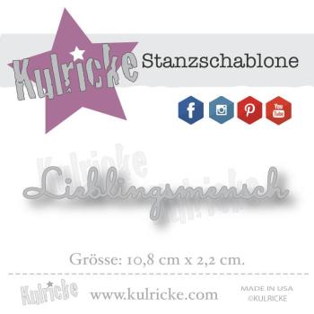 Kulricke Metall Stanzschablone Craft Die "Lieblingsmensch"