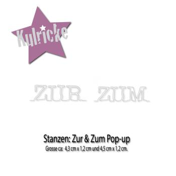 "Zur & Zum" Pop-up Stanzen