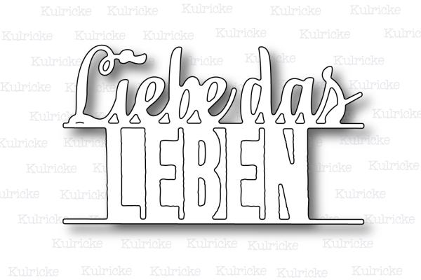 "Liebe das Leben" Line Stanze